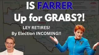 FOUR WAY in FARRER? By Election PREVIEW