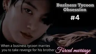 #4-when a business tycoon marries you to take revenge for his brother (Indian &pak) forced marriage
