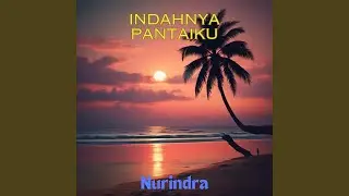 Indahnya Pantaiku