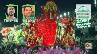 Histórias do Sambódromo - 1997 (Segunda Feira: Parte 2)