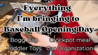 PACK WITH ME &bull; Baseball Opening Day &bull; Bogg Bag &bull; Toddler Toys &bull; Crockpot Meal &bull; Car Organization