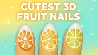 3D Fruit Nail Art for Beginners 🍊 | Trendy Summer Citrus Nails!