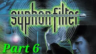 Let's Play - Syphon Fliter - Part 6 | Sneaking In A Snowy Base