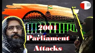 Indian Parliament Attack | 13th November 2001 | The Liberacy