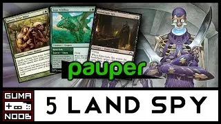 5 LAND SPY (Pauper League) - Mais Consistente e Ainda MAIS FORTE
