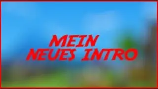Mein Neues Intro (Ihr sucht aus) ○ 5 Likes ? &times; RobinFx 🍃