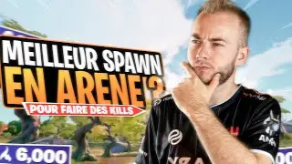 LE MEILLEUR SPAWN POUR FAIRE BEAUCOUP DE KILLS EN ARENE ?