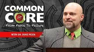 Common Core: от фарса к провалу с доктором Дюком Пестой