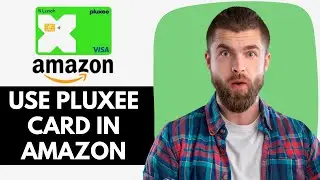 КАК ИСПОЛЬЗОВАТЬ КАРТУ PLUXEE В AMAZON