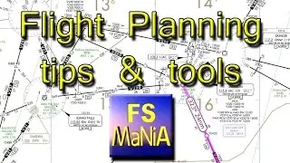 FLIGHT PLANNING Tips & Tools