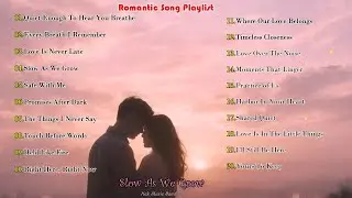 Slow As We Grow Romantic Song Playlist English | Love Song
