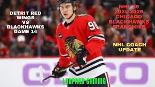 NHL 25 :Detroit Red Wings vs Chicago Blackhawks: Franchise Game 14: Xbox Series X