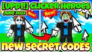 2022 ALL SECRET CODES Roblox [UPD1!] ⚡Clicker Heroes, NEW CODES, ALL WORKING CODES