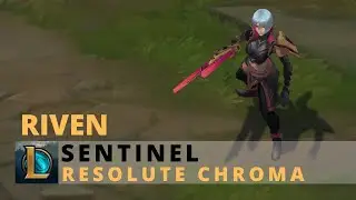 Sentinel Riven Resolute Chroma &mdash; League of Legends