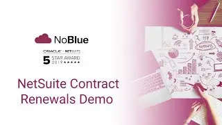 Contract Renewals Module Demo | Oracle NetSuite | NoBlue