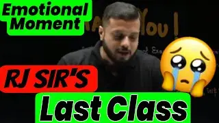 Rajwant Sir last Class 😭I RJ Sir's Last Class Very Emotional Moment 😭| Rajwant Sir Motivation