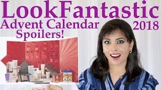 LookFantastic Beauty Advent Calendar 2018 SPOILERS, Contents, DISCOUNT CODE