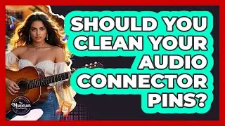 Should You Clean Your Audio Connector Pins?