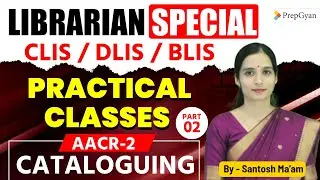 Librarian Special CLIS/DLIS/BLIS Practical Classes | AACR-2 Cataloguing Full Guide
