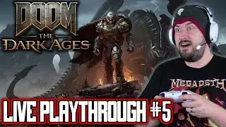 DOOM: The Dark Ages - LIVE Playthrough #5