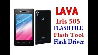 How to flash lava iris 505 (S105/106) With Flash files flash tool & Driver
