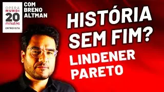 O fim da hist&oacute;ria chegou ao fim? - Lindener Pareto - programa 20 Minutos