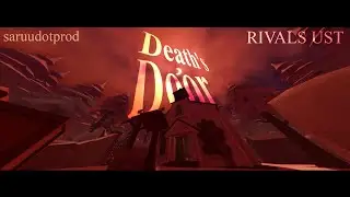 DEATH'S DOOR (Big Graveyard: Sudden Death Theme) - Roblox RIVALS UST