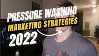 Pressure Washing Marketing Strategies