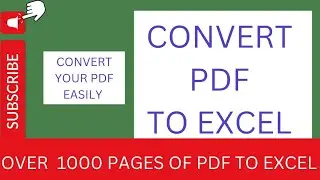 CONVERT PDF OVER 1000 PAGES TO EXCEL