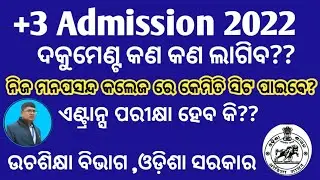 +3 admission documents 2022 ll  universities of Odisha ll B.A,B.Sc and B.com admission 2022