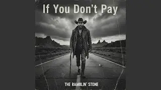 If You Don't Pay
