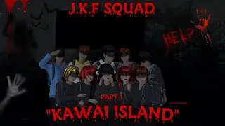 J.K.F (Джессика, Кевано и друзья) || «PULAU KAWAI» || Часть 1 || Драма Сакура Школьный симулятор ||