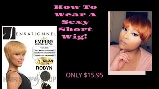How To Rock Sexy Short Hair!  Sensationnel 100% Human Hair Empire Wig - ROBYN