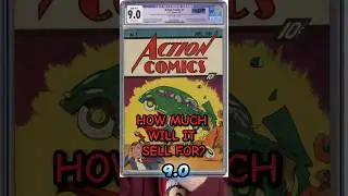 Want to own a Graded copy of Action Comics #1, First appearance of Superman? Here's How