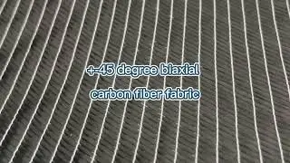 More details!！ +-45degree biaxial carbon fiber fabric