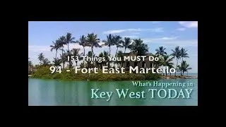 Best Things to Do in Key West 94: FORT EAST MARTELLO MUSEUM