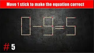 Brain Exercise. The matchstick puzzle. 0 - 9 = 5 #sabi-math #matchstickpuzzle #matchstickriddles