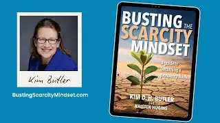 Busting the Scarcity Mindset - 3/11