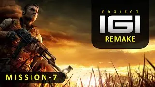 PROJECT IGI Remake - Border Crossing | Mission 7 | Full Playthrough | 1440p 60FPS