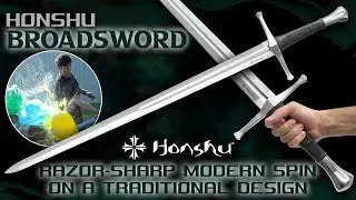TrueSwords: The Honshu Broadsword represents a modern spin on a proven design! 🗡️