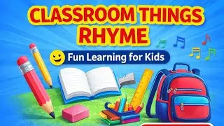 Classroom Things for Kids | Classroom Objects Name in English | Learn with Fun