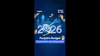 Punjab Budget FY26: Huge Increments Hidden Inside | Nukta Business