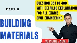 Building Materials | MCQ Practice 351-400 Questions | Part 8