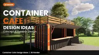 Container Cafe Design Ideas - Perfect for a Mobile Cafe!