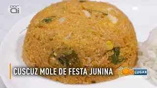 Delícias da Cozinha – Cuscuz mole de festa junina