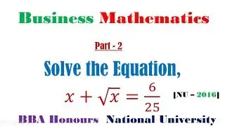 Business Mathematics |Solve The Equation| Bangla Tutorial Lecture - 2
