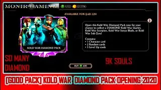 MORTAL KOMBAT MOBILE [GOOD PACK] KOLD WAR  DIAMOND PACK OPENING 2020