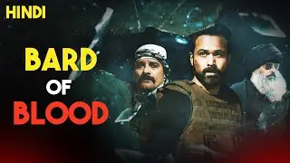 Bard of Blood Explained (2019) | Detailed Explanation | Explanation Hour