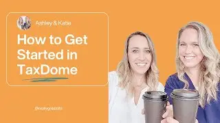 TaxDome for Beginners: Where to Start (and Avoid Overwhelm)