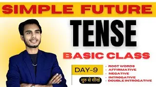 Future Simple Tense सीखें शुरुआत से | Day-9 Tense Basic Class #tense